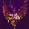 Hannah Miller - Still I Rise