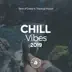 Chill Vibes 2019: Best of Deep & Tropical House album cover