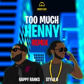 Too Much Henny (Remix) artwork