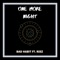 One More Night (feat. Reez) - BAD HABIT lyrics