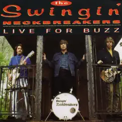 Live for Buzz by Swingin' Neckbreakers album reviews, ratings, credits