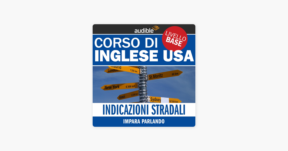 Indicazioni Stradali Impara Parlando Inglese Usa Livello Base On Apple Books