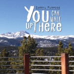 Darryl Purpose - You Can Walk up There