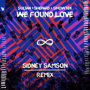 Sultan + Shepard & Showtek - We Found Love (Sidney Samson Remix) - Line Dance Musique