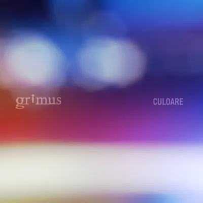Culoare (feat. Alexandra Ungureanu) - Single - Grimus