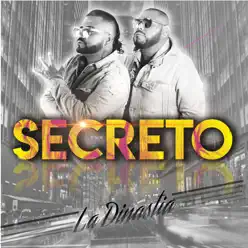Secreto - Single - La Dinastía