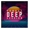 Sunset Deep Session, Vol. 11