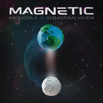 Magnetic - Single by MONSTA X & Sebastián Yatra album reviews, ratings, credits