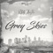 Grey Skies - RMK Reeseman Kackalack lyrics