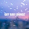 Sky Bar Lounge, Vol. 1