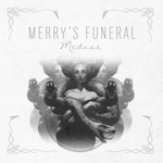 Merry'S Funeral - Medusa
