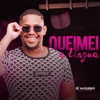 Queimei a Língua - Single