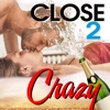 Close 2 Crazy - Single