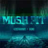 Mosh Pit (feat. Casino) - Single album lyrics, reviews, download