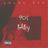 90s Baby - Single album lyrics, reviews, download