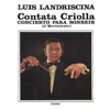 Contata Criolla 2do Movimiento - Luis Landriscina