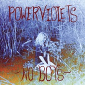 Powerviolets - Gay Hell Baby