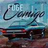 Foge Comigo (feat. Jhow Krlhd) - Single album lyrics, reviews, download