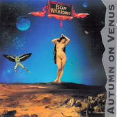 Autumn on Venus - Escape With Romeo