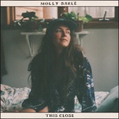 Molly Sarlé - This Close