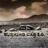 Burning Car 2.0 (feat. Toneaffair) - Single