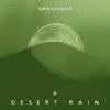 Desert Rain - Single album lyrics, reviews, download