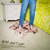 Boys Ain't Shit (Estos Chicos No Lo Son Remix) [feat. Becky G.] - Single album lyrics, reviews, download