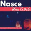 Nasce Uma Estrela - Música Ambient para Official After Party album lyrics, reviews, download
