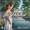 Yo Habitare (Remastered) - Single