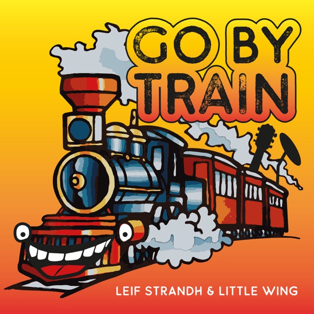 Leif Strandh Go by Train - Single Album Cover
