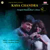 Kasa Chandra - Single album lyrics, reviews, download