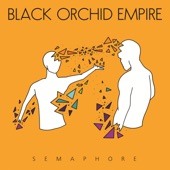 Black Orchid Empire - Monolith
