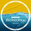 Richechka (Solex (UA) Remix) - Single