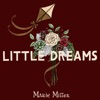 Little Dreams - Single