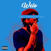 Welo - EarlyMorninPepTalk