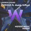 Stream & download Curious (feat. Madisyn Gifford) - Single