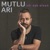 Mutlu Arı-Adı Aşk Olsun