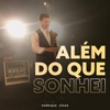 Além do Que Sonhei - Single