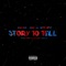 Story to Tell (feat. OTM Brat & Solo Moe) - DMP JG lyrics