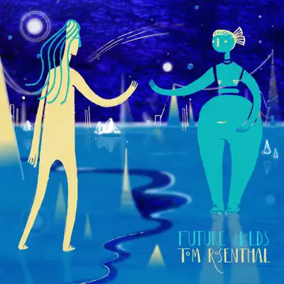 Future Holds - Single - Tom Rosenthal