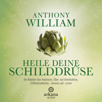 Anthony William - Heile deine Schilddrüse artwork