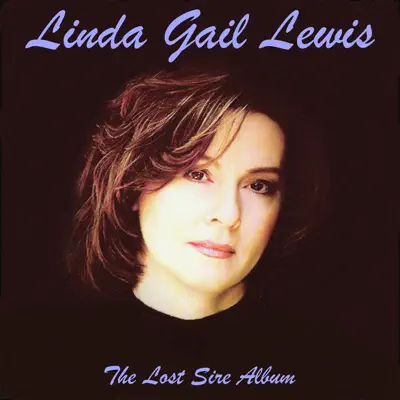 The Lost Sire Album - Linda Gail Lewis The Lost Sire Album - Linda Gail Lewis