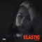 Elastic - Bakersteez lyrics
