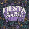 Fiesta Like There's No Manana - Single