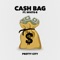 Cash Bag (feat. White-B) - Pretty City lyrics