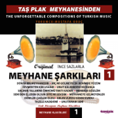 Meyhane Şarkıları, Vol.1 (Taş Plak Meyhanesinden) - Mustafa Oruç