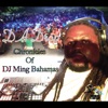 Da Drop Chronicles of DJ Ming Bahamas
