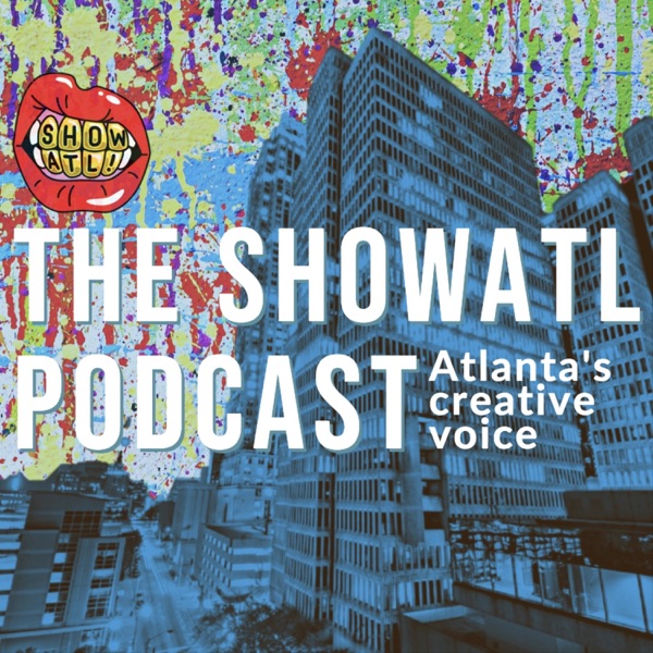 The ShowATL Podcast The ShowATL Podcast