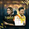 Mushkil Kusha (feat. Natasha Baig) - Single album lyrics, reviews, download