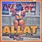 Allat (feat. Fat Boy Rhymer & J'La Anderson) - Bre The Bucket Hat Don lyrics